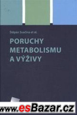 Štěpán Svačina - Poruchy metabolismu a výživy