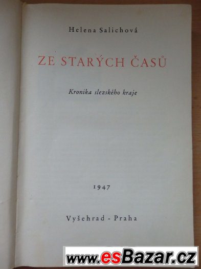 Helena Salichová – Ze starých časů – Kronika slezského kraje