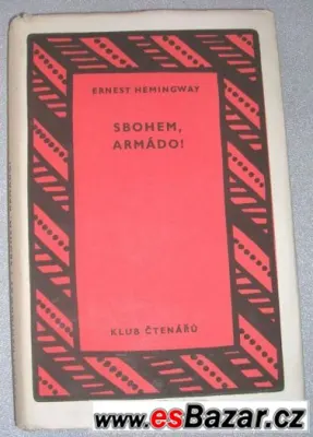 Ernest Hemingway - Sbohem, armádo