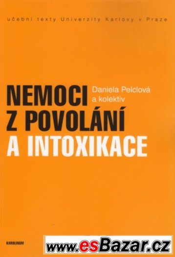 Nemoci z povolání a intoxikace