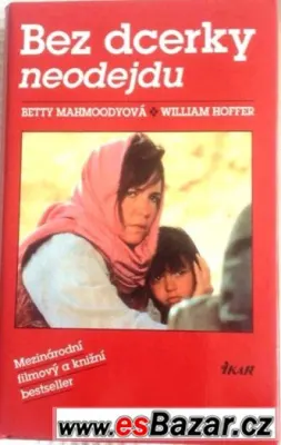 Betty Mahmoodyová Bez dcerky neodejdu