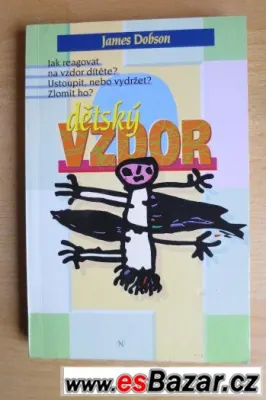 J. Dobson - Dětský vzdor