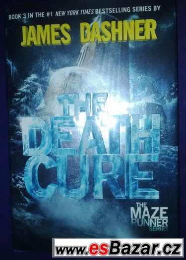 The Death Cure (Vražedná léčba) - James Dashner