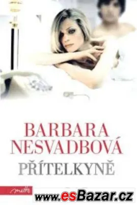 Přítelkyně, Barbara Nesvadbová