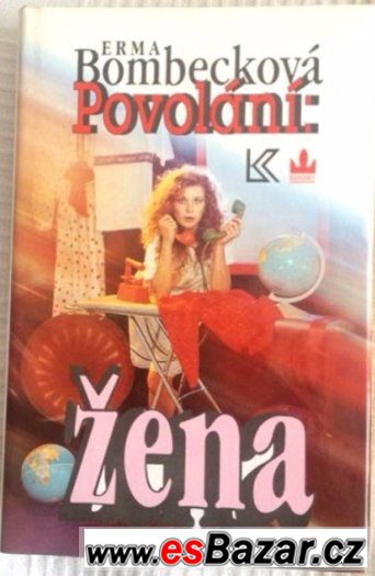 Erma Bombecková Povolání žena