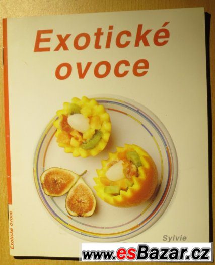S. Gitterová - Exotické ovoce
