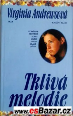 Virginia Andrewsová - Tklivá melodie