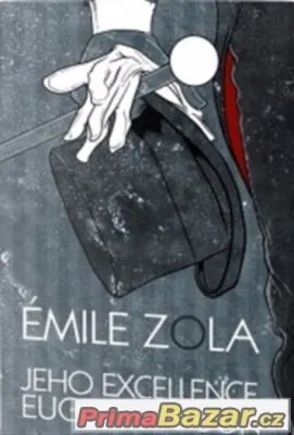 Jeho excelence Eugen Rougon - Émile Zola