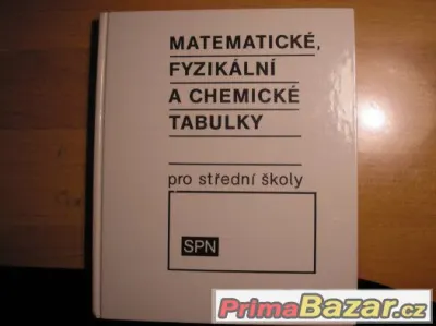 Matematické, fyzikální a chemické tabulky pro SŠ