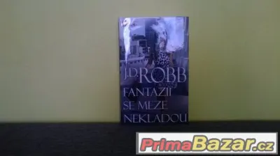 Fantazii se meze nekladou- J.D.Robb