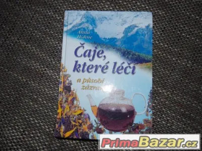 Čaje, které léčí a působí zázraky