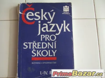 Český jazyk pro střední školy 1.-4. ročník