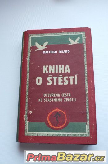 Khiha o štěstí Matthieu Ricard