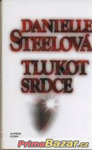 Danielle Steel Tlukot srdce