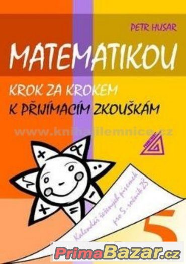 Matematika - k přijímacím zkouškám