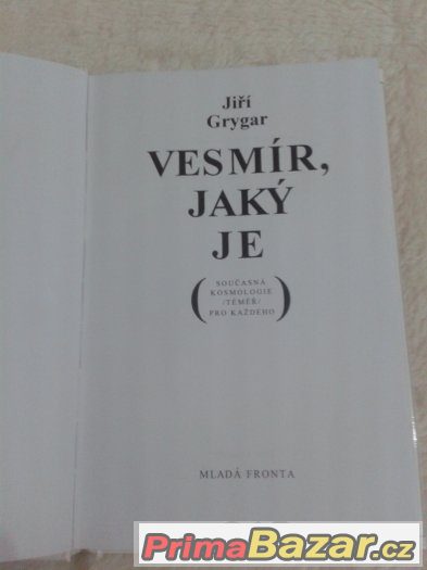 Vesmír, jaký je - Jiří Grygar