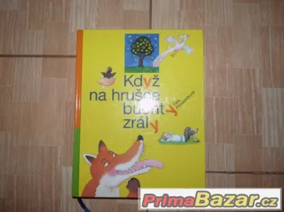 Když na hrušce buchty zrály - Věra Provazníková