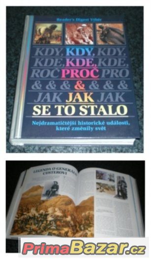 Kdy, kde, proč a jak se to stalo