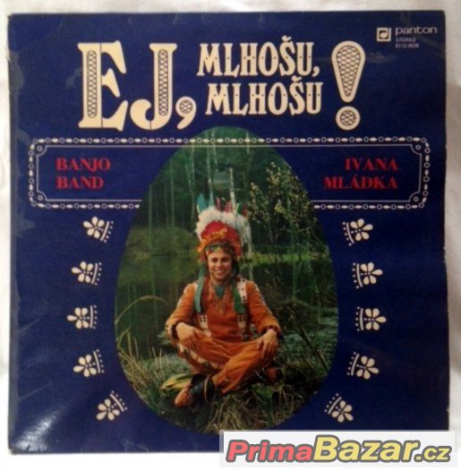 LP gramodesky Banjo Band I.Mládka, Šimek & Sobota a PLAVCI