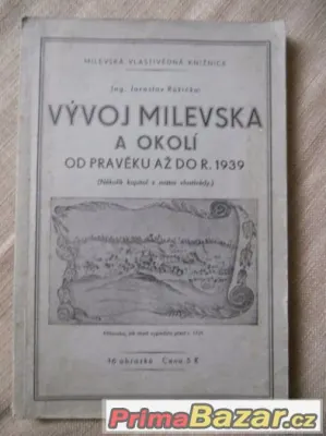 Milevsko a okolí - knížka z roku 1939
