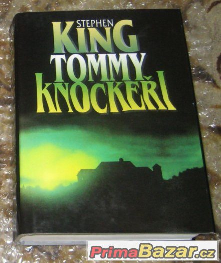 Stephen King - Tommyknockeři