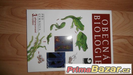 Obecná biologie - pro gymnázia, 3.přepracované vydání - NOVÁ