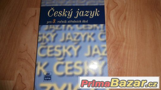 Český jazyk pro 3.ročník SŠ -Čechová,Kraus,Styblík,Svobodová