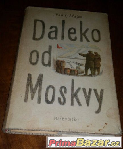 Prodám knihu Daleko od Moskvy