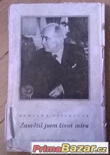E.BENEŠ-ZASVĚTIL JSEM ŽIVOT MÍRU-1948
