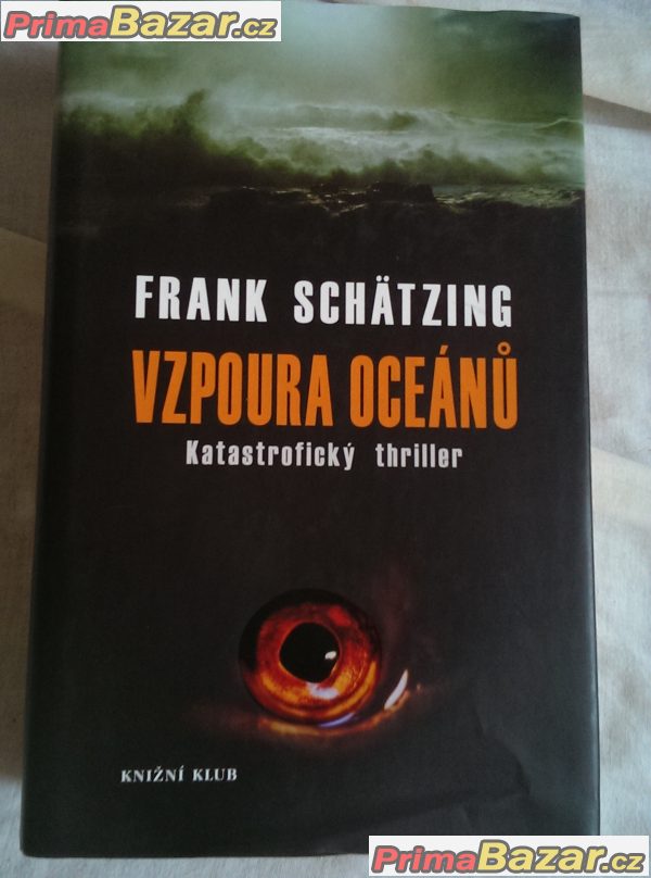 F. Schätzing - Vzpoura oceánů