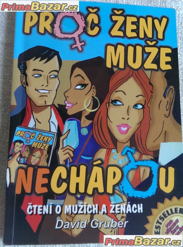 D. Gruber - Proč ženy muže nechápou