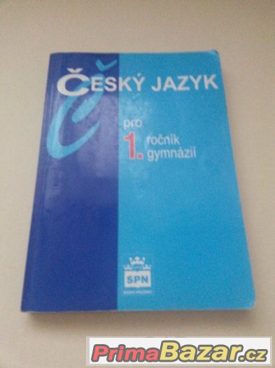 Český jazyk pro 1. ročník gymnázií - Jiří Kostečka