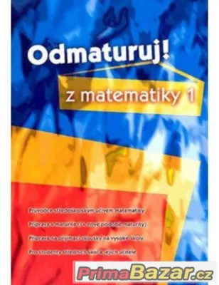 Odmaturuj z matematiky 1