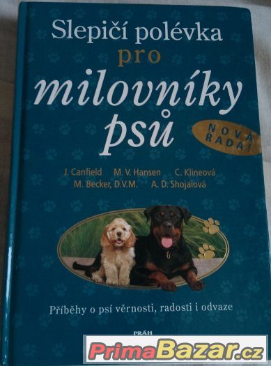 Slepičí polévka pro milovníky psů