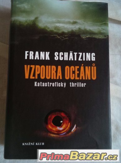 F. Schätzing - VZPOURA OCEÁNŮ