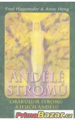 Andělé stromů - Fred Hageneder; Anne Heng
