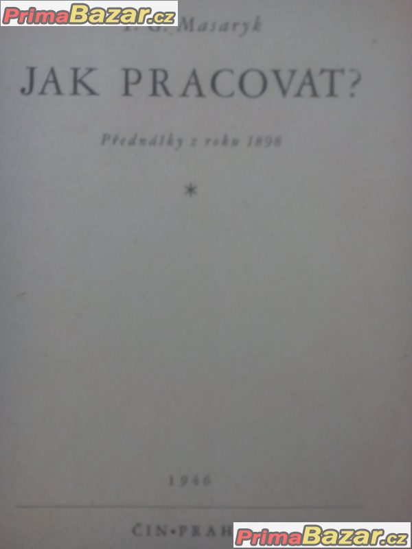 12.T.G.Masaryk-Jak pracovat?