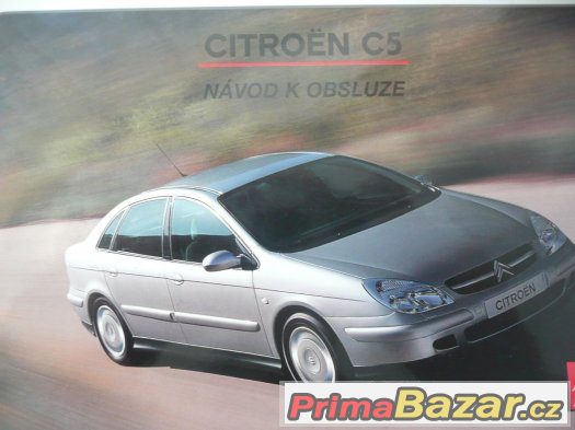 Citroën C5 od roku 2001 do 2004 návod k obsluze v češtině