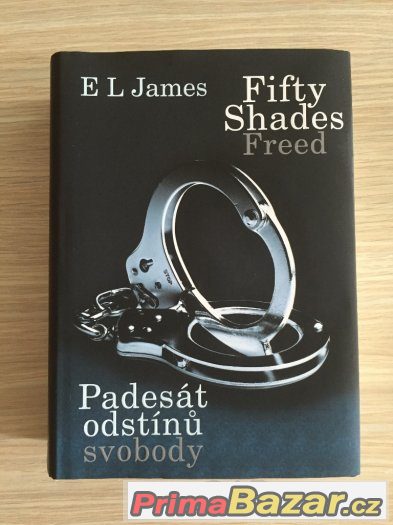 Padesát odstínů svobody - E. L. James