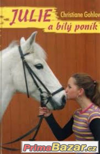 Julie a bílý poník Julie a bílý poník