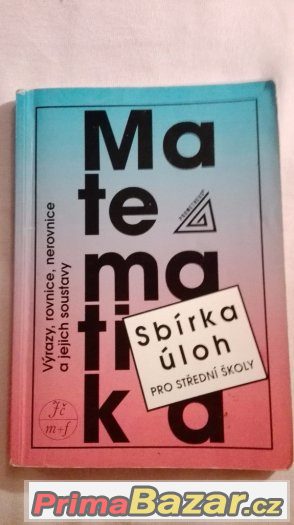 Matematika - Sbírka úloh pro SŠ