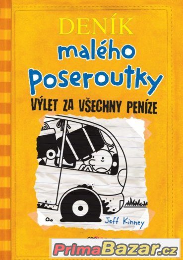 Deník malého poseroutky 9 Výlet za všechny peníze - Jeff Kin