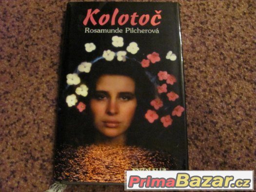 Kolotoč - Rosamunde Pilcherová