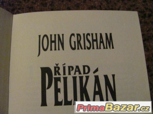 Případ PELIKÁN - John Grisham