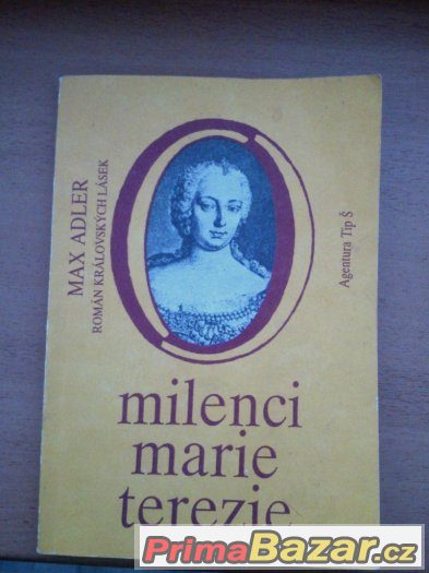 Max Adler-Milenci Marie Terezie