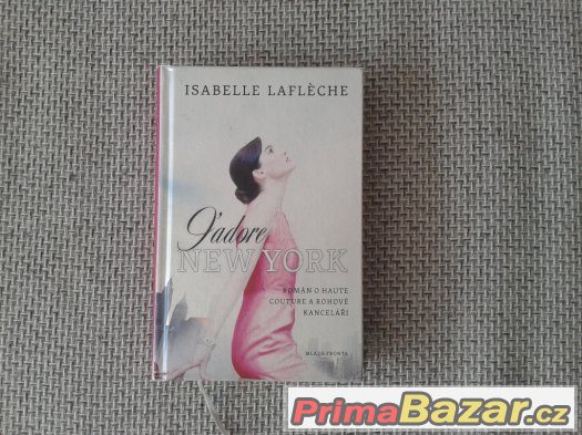 J´adore New York - Isabelle Lafleche