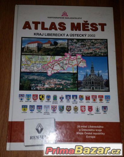 Prodám Knihu Atlas měst kraj Liberecký a Ustecký