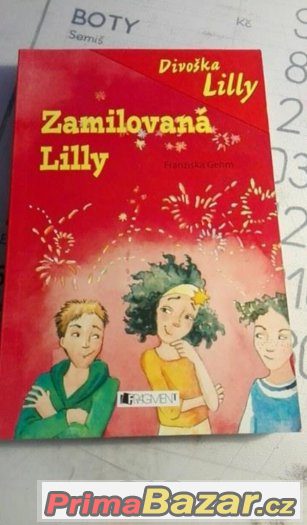 Divoška Lilly - Zamilovaná Lilly - Franziska Gehm