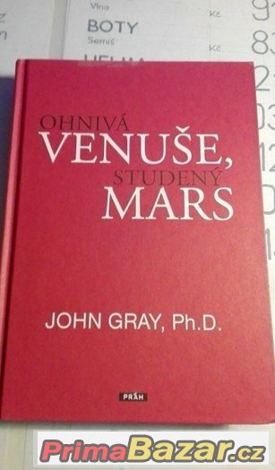 Ohnivá Venuše, studený Mars - John Gray