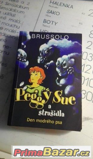 Peggy Sue a strašidla - den modrého psa , Serge Brussolo